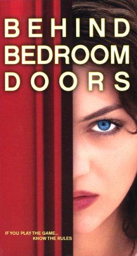 Behind Bedroom Doors / Интимные секреты спальной комнаты