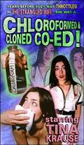 Chloroformed And Cloned Co-Ed / Хлороформом и Клонированные Co-Ed!