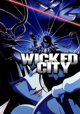 Youjuu Toshi / Wicked City / Город чудищ